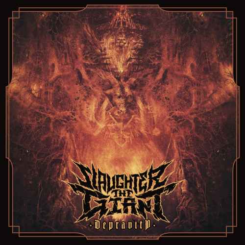 SLAUGHTER THE GIANT - Depravity CD